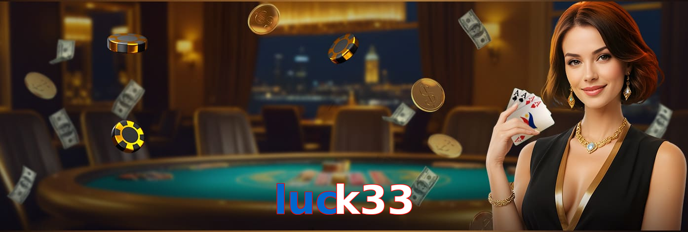 Luck33